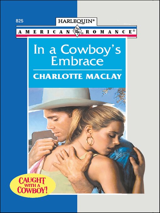 Title details for In a Cowboy's Embrace by Charlotte Maclay - Wait list